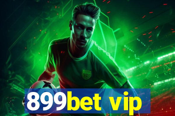899bet vip